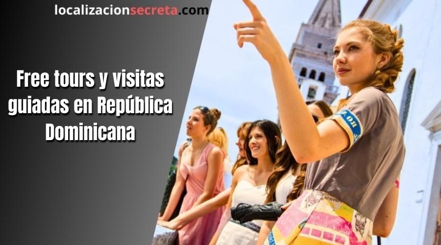 Free tours y visitas guiadas en República Dominicana
