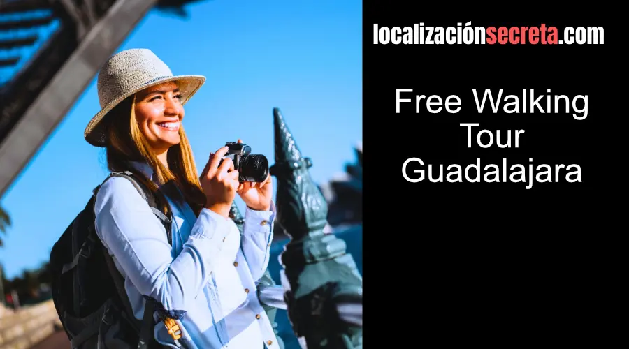 Free Walking Tour Guadalajara