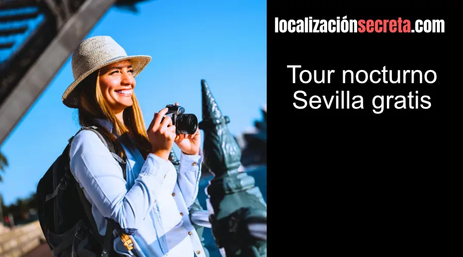 Tour nocturno Sevilla gratis