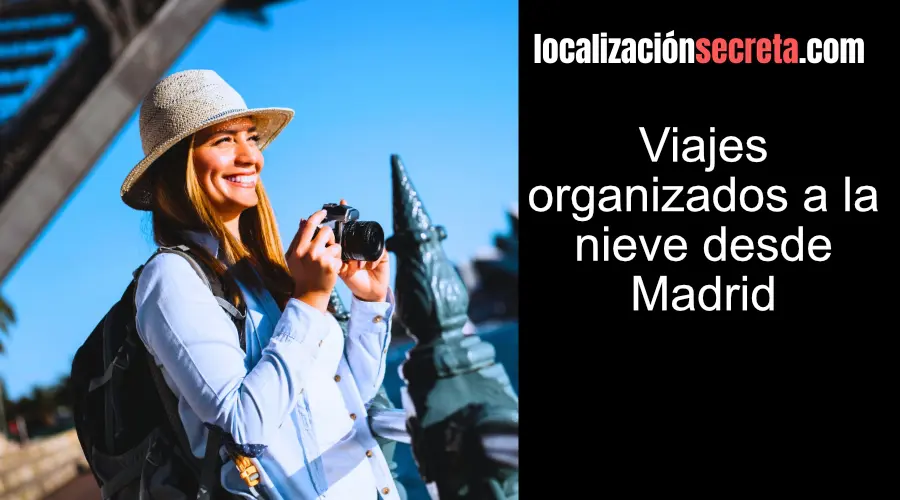 Viajes organizados a la nieve desde Madrid